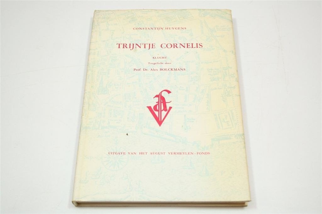 Trijntje Cornelis — Klucht Huygens Editie 1672 Nijhoff 1960, Ophalen of Verzenden, Gelezen