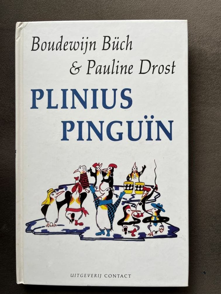 Plinius Pinguïn - Boudewijn Büch & Pauline Drost, Fictie algemeen, Ophalen of Verzenden, Zo goed als nieuw, Boudewijn Büch & Pauline Drost