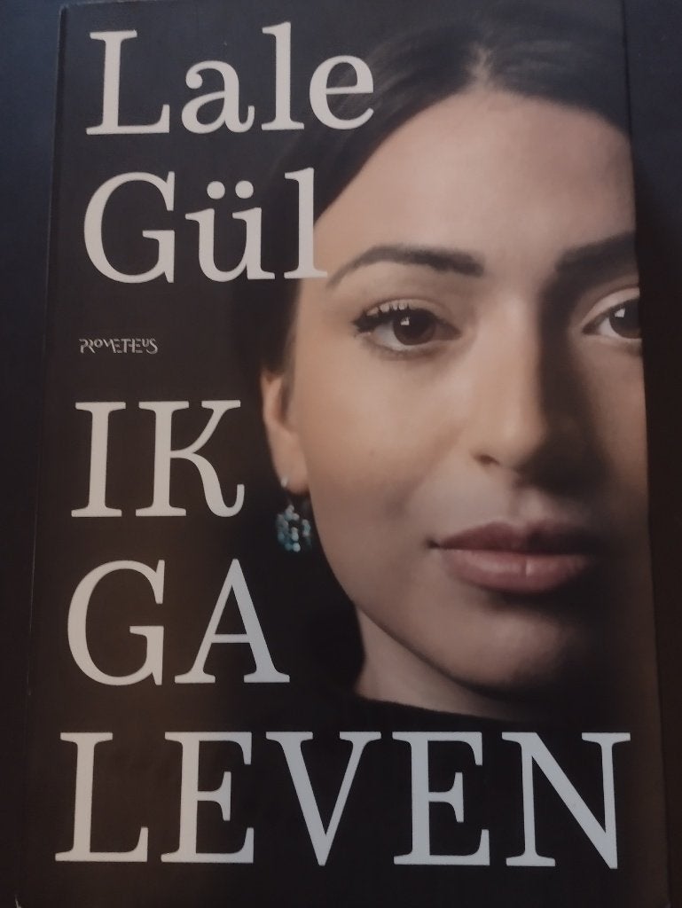 Ik Ga Leven - Lale Gül, Boeken, Ophalen of Verzenden, Gelezen, Lale Gül