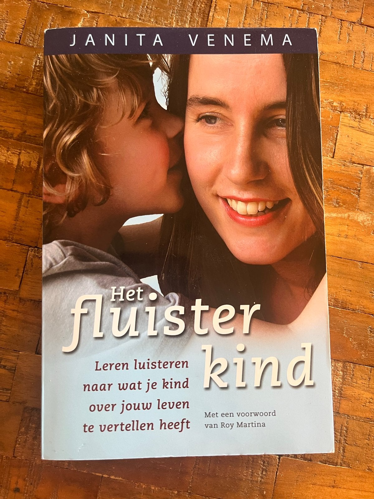 Het Fluisterkind - Leren luisteren naar je kind, Boeken, Ophalen, Zo goed als nieuw, Opvoeding tot 6 jaar