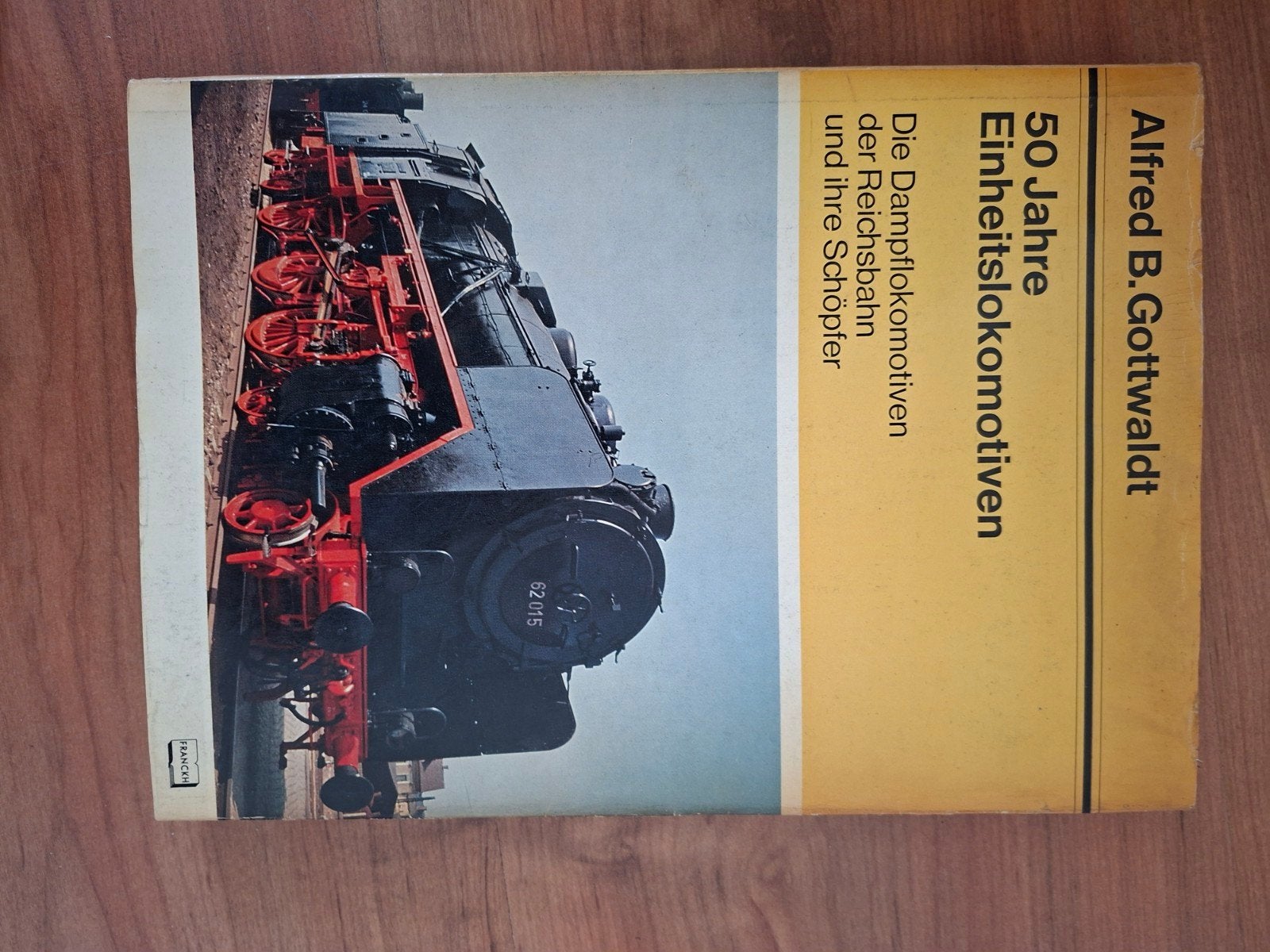 50 Jaar Einheitslokomotiven - Alfred B. Gottwaldt, Ophalen of Verzenden, Gelezen, Alfred B. Gottwaldt