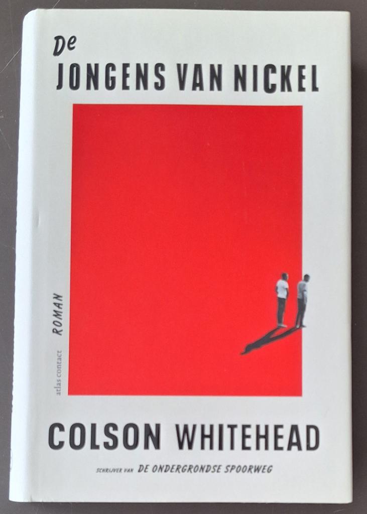 De jongens van Nickel - Colson Whitehead, Ophalen of Verzenden, Gelezen, Colson Whitehead