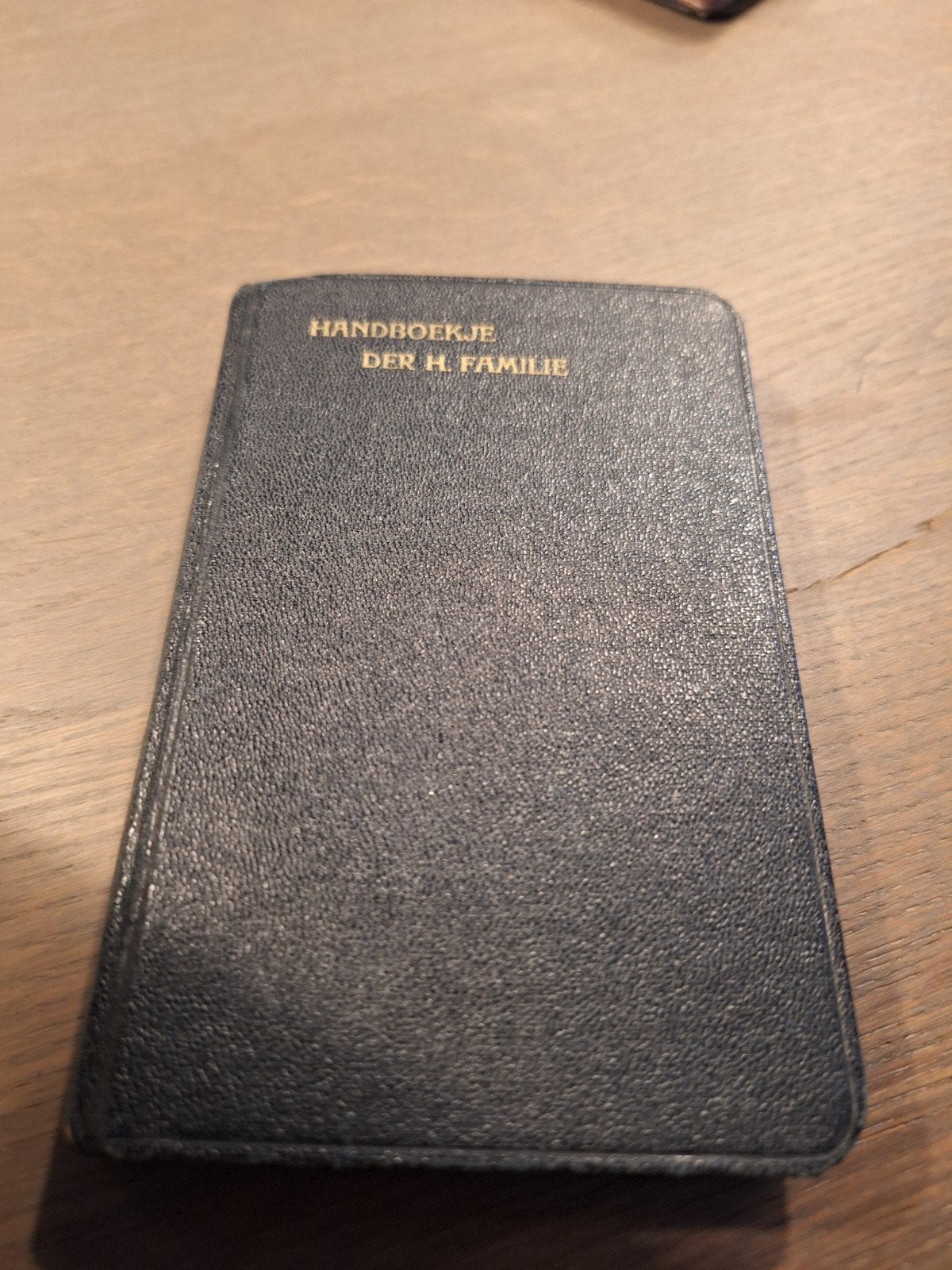 Handboekje der H. Familie - Oude Editie, Ophalen of Verzenden, Onbekend