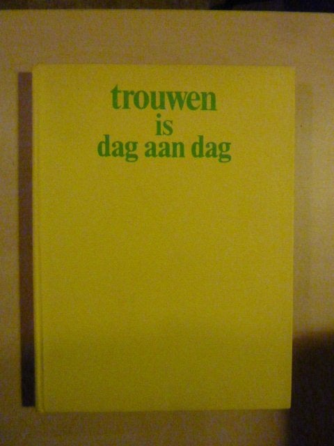 Herman Verbeek - Trouwen is dag aan dag, Verzenden, Zo goed als nieuw