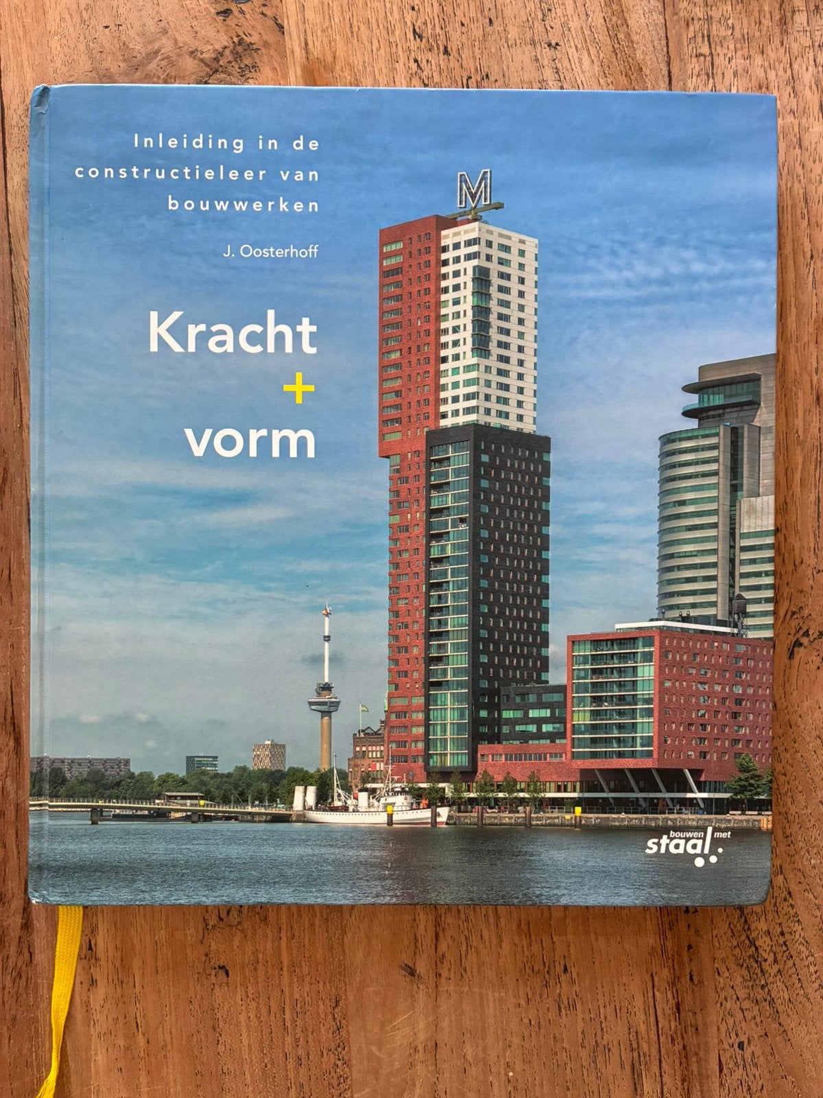 J. Oosterhoff - Kracht plus vorm, Ophalen of Verzenden, Zo goed als nieuw, J. Oosterhoff, Bouwkunde