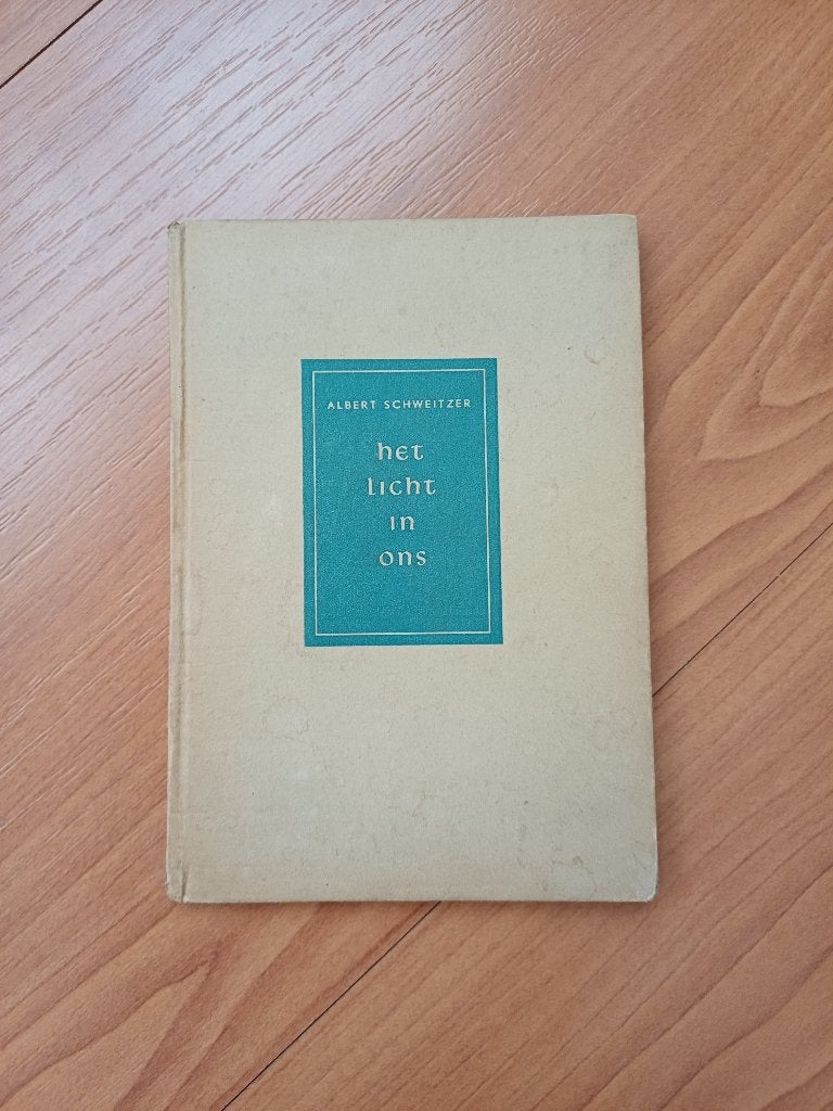 Albert Schweitzer - Het Licht In Ons boekje 1950, Boeken, Albert Schweitzer, Europa, Ophalen of Verzenden, 20e eeuw of later