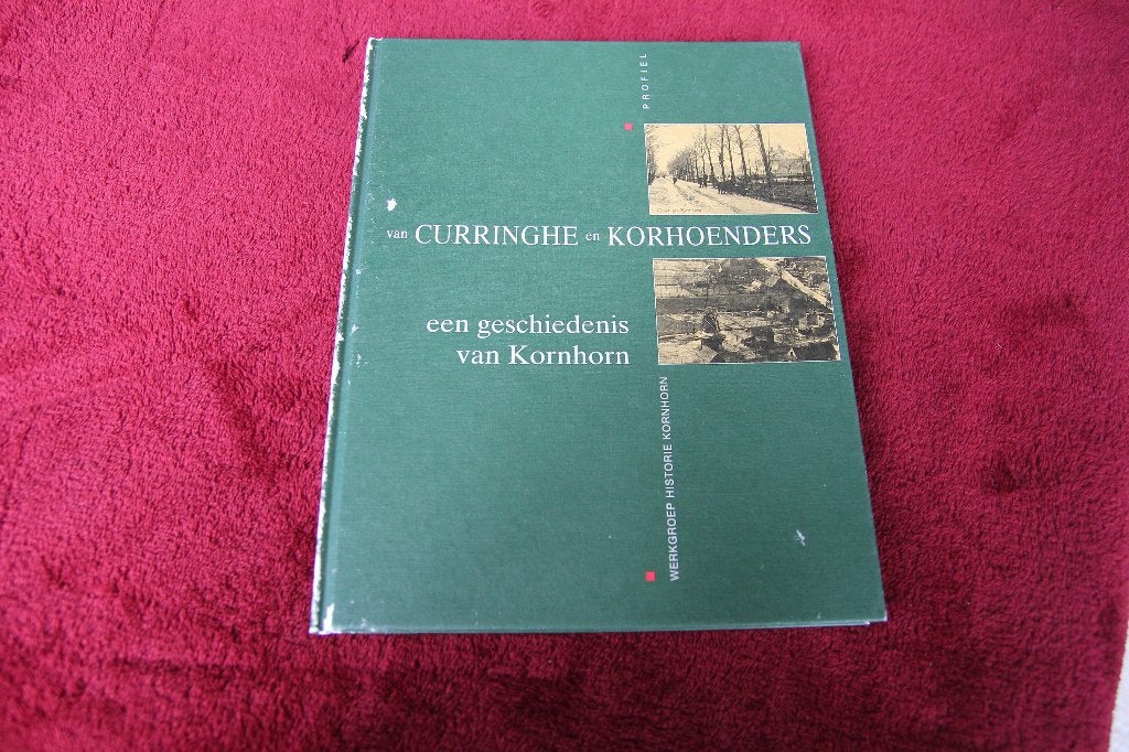 Van Curringhe en Korhoenders. Kornhorn, Ophalen of Verzenden, Gelezen