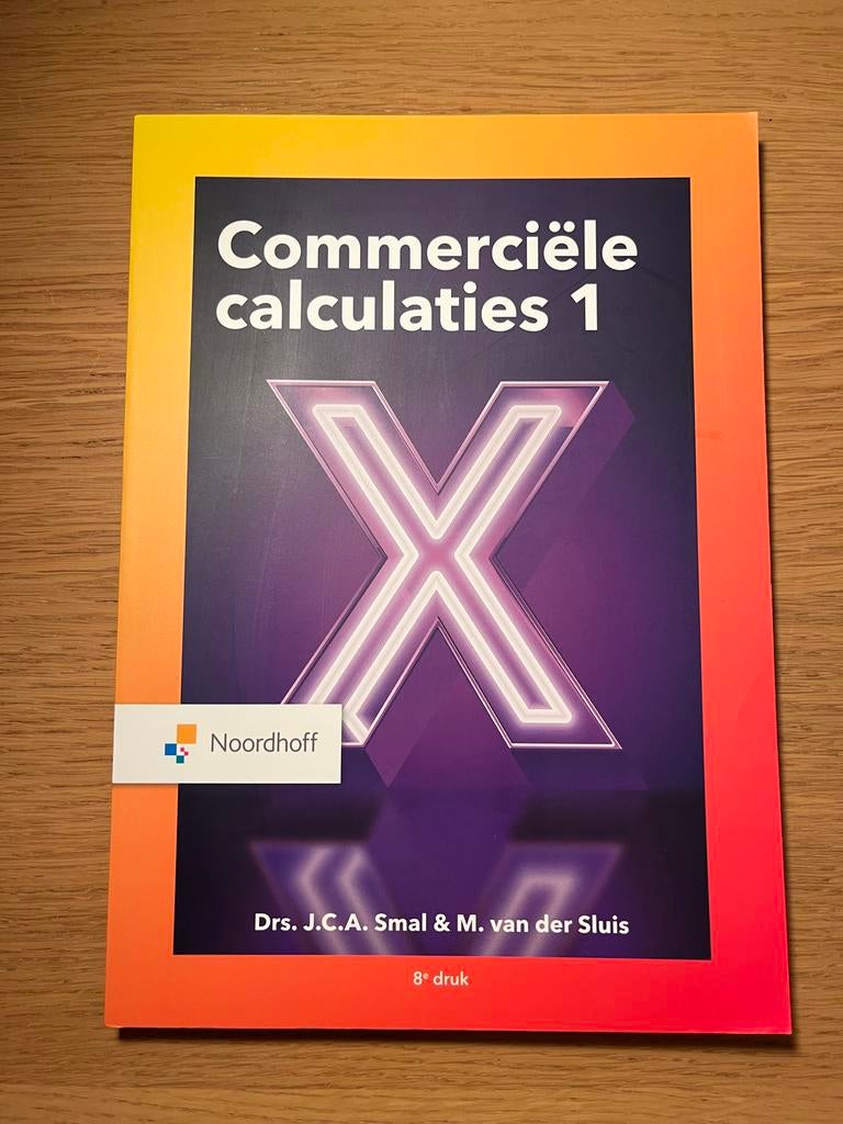 Commerciële Calculaties 1, Martin van der Sluis; John Smal, Ophalen of Verzenden, Zo goed als nieuw, Natuurwetenschap