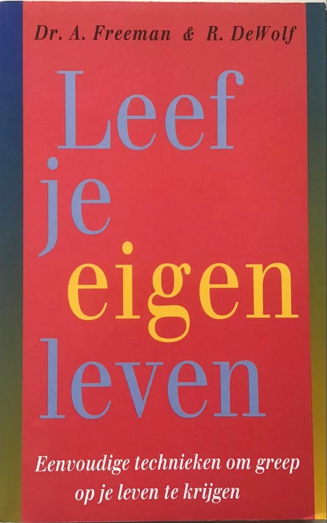 Leef je eigen leven: Eenvoudige technieken, Ophalen of Verzenden, Gelezen