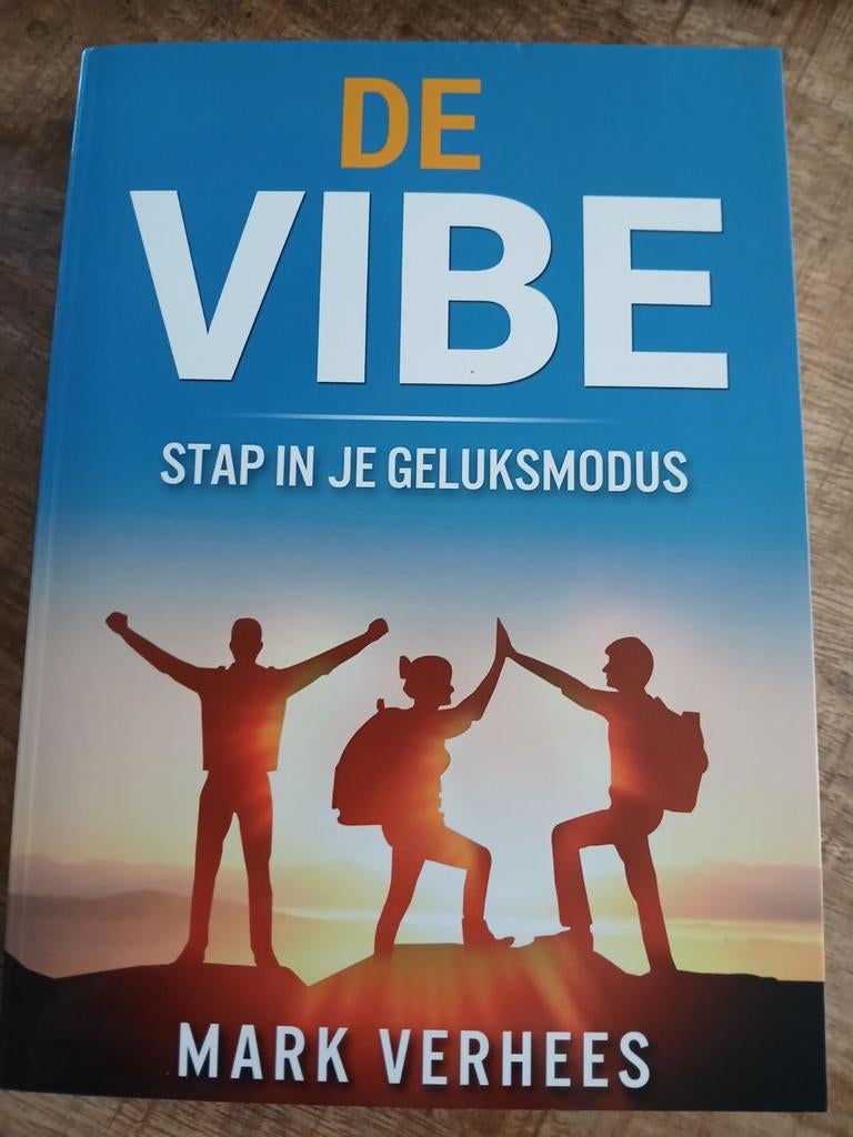De Vibe: Stap in je geluksmodus - Mark Verhees, Boeken, Ophalen of Verzenden, Zo goed als nieuw, Mark Verhees