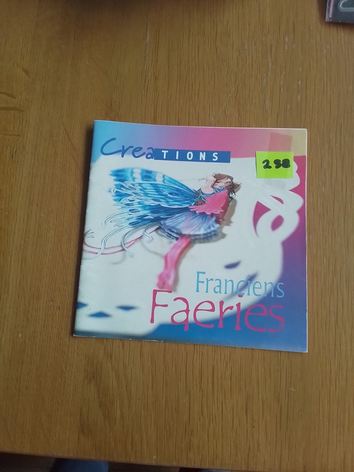 258 Creations knutsel boekje Franciens Faeries, Ophalen of Verzenden, Zo goed als nieuw, Overige thema's, Overige typen