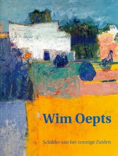 WIM OEPTS Schilder van het Zonnige Zuiden, Ophalen of Verzenden, Zo goed als nieuw