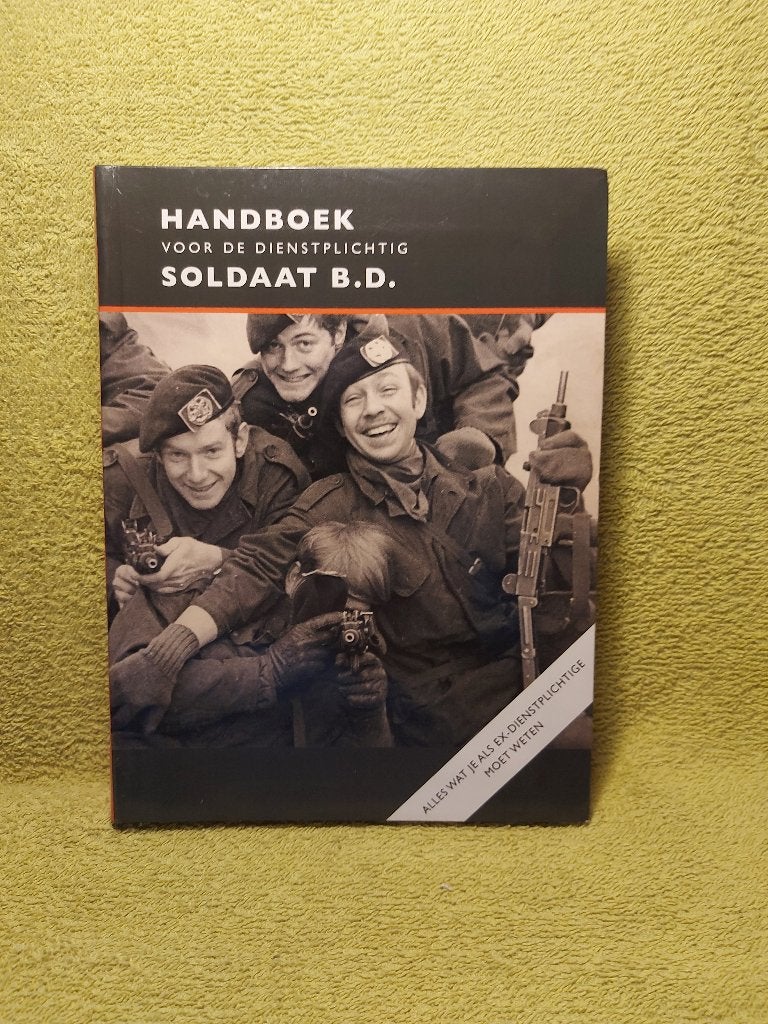 Handboek voor de dienstplichtige soldaat B.D. - Hegener., Boeken, Oorlog en Militair, Ophalen of Verzenden, Niet van toepassing