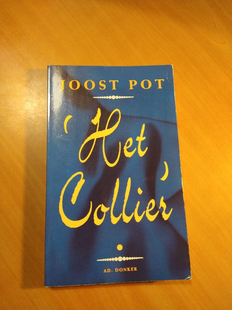 Pot, Joost. Het collier, Ophalen of Verzenden, Zo goed als nieuw