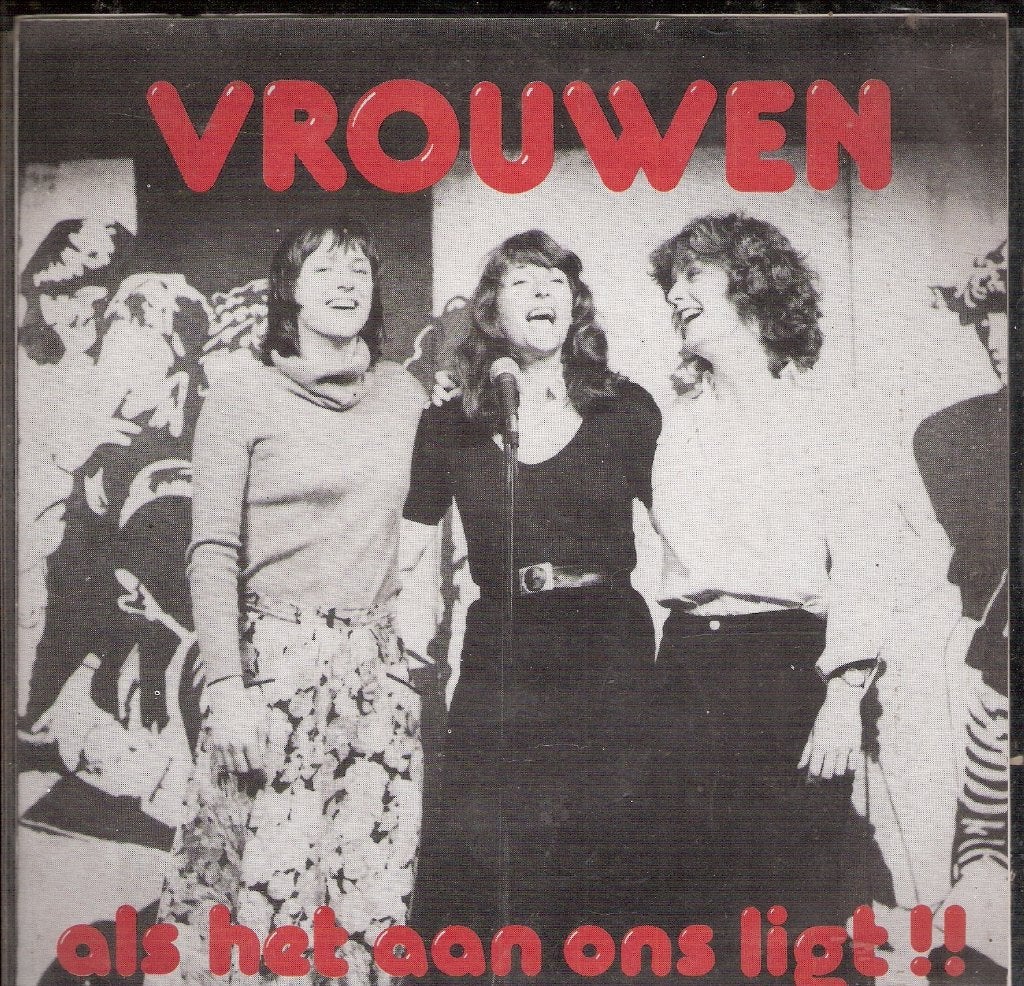 VROUWEN/ Proloog Als het Aan Ons Ligt !! -vinyl EP Feminisme, Ophalen, Gelezen, Maatschappij en Samenleving, Nederland
