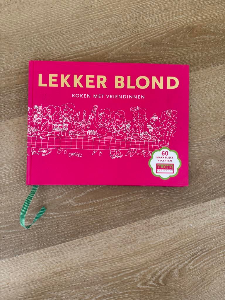 Lekker Blond, Kookboek van Blond Amsterdam, Ophalen of Verzenden, Zo goed als nieuw, Hoofdgerechten, Nederland en België
