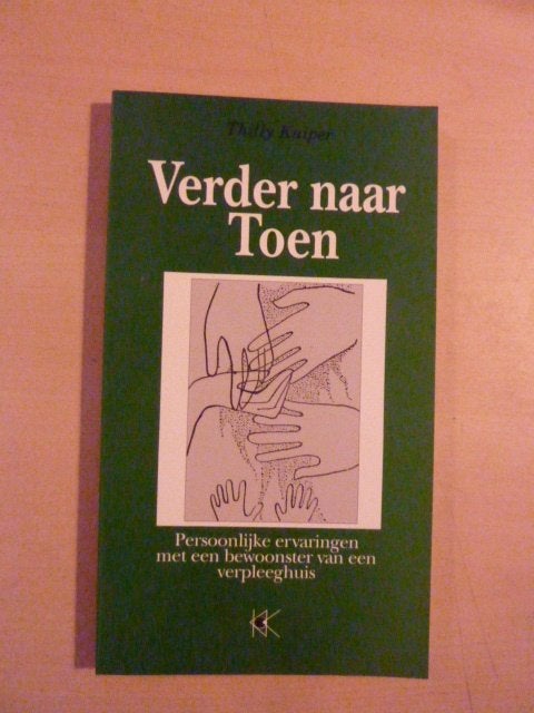 Thilly Kuiper - Verder naar Toen, Ophalen of Verzenden, Zo goed als nieuw