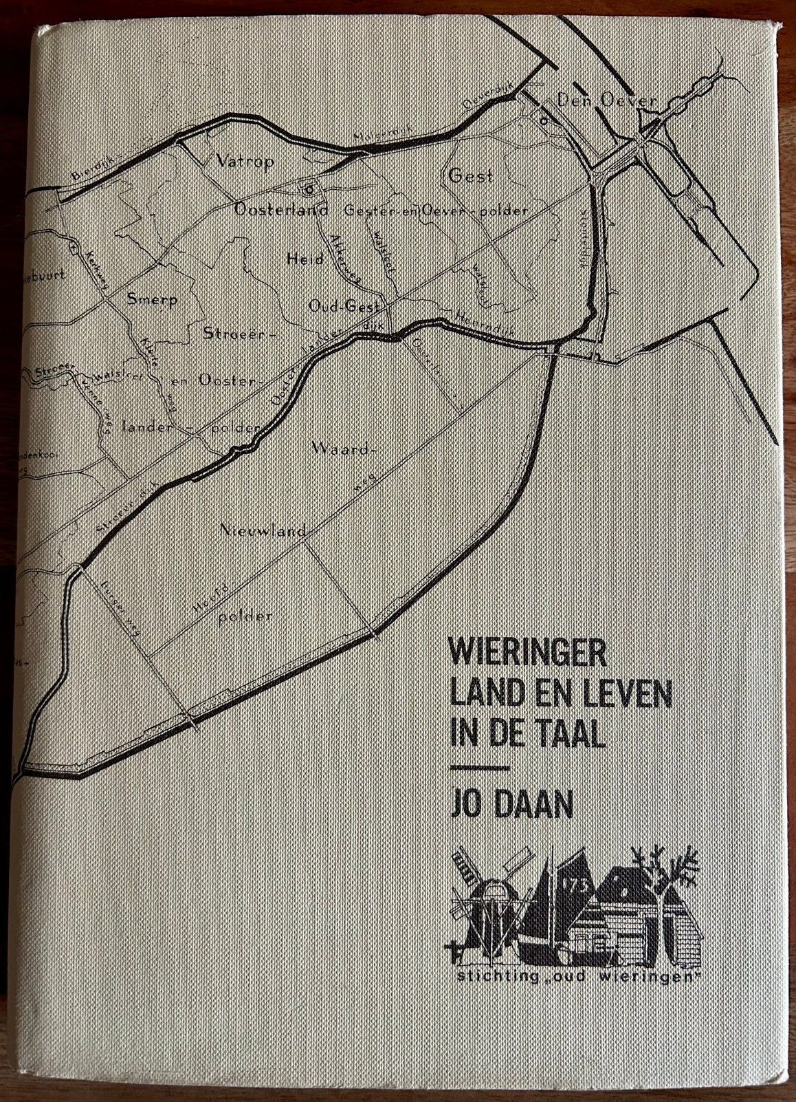 Jo Daan - Wieringer land en leven in de taal, Ophalen of Verzenden, Zo goed als nieuw, Jo Daan