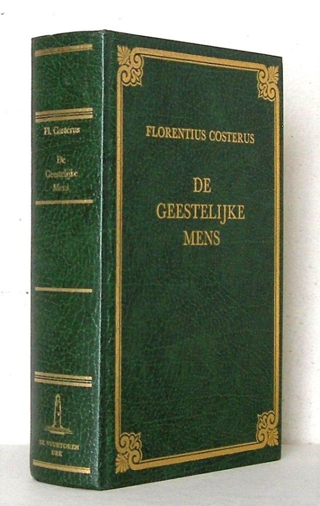 Florentius Costerus: De Geestelijke Mensch., Ophalen of Verzenden, Gelezen, Florentius Costerus, Christendom | Protestants