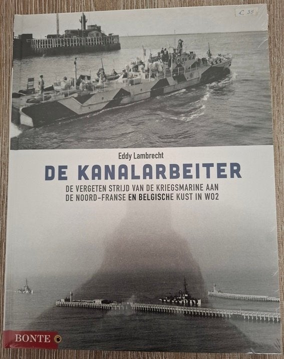 De Kanalarbeiter - de Kriegsmarine aan de kust in WOII, Ophalen of Verzenden, Marine, Duitsland, Boek of Tijdschrift
