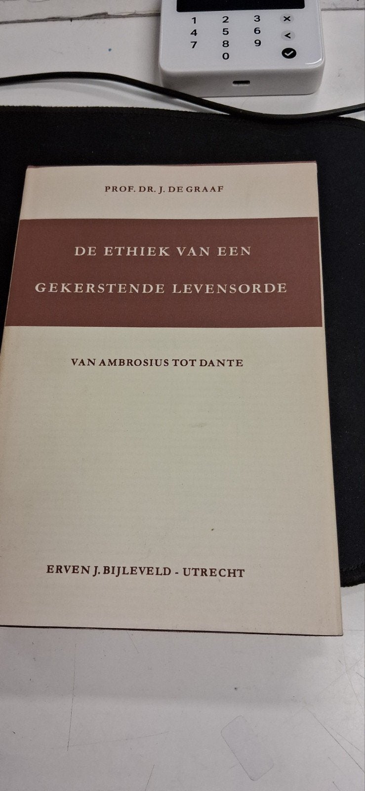 De Ethiek van een Gekerstende Levensorde - Prof. D. de Gr, Ophalen of Verzenden, Gelezen, Prof. Dr. J. de Graaf