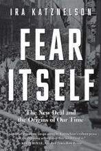 Ira Katznelson: Fear itself, Ophalen of Verzenden, Gelezen