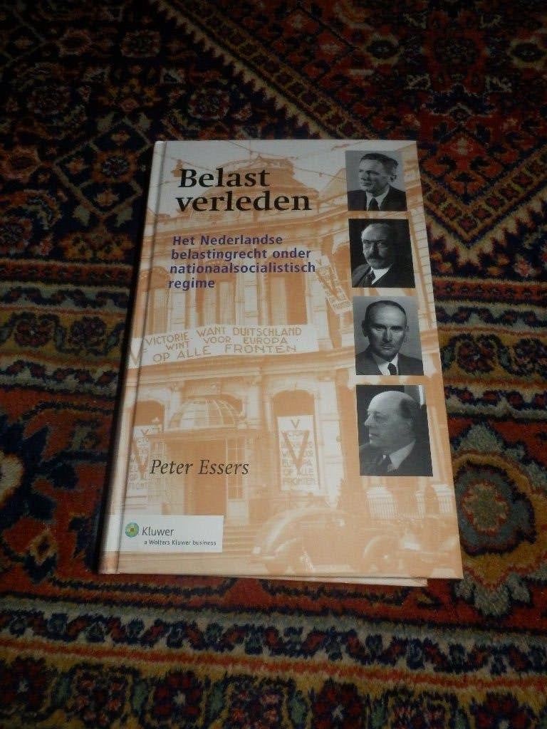 Belast verleden Nederlands belastingrecht onder bezetting., 20e eeuw of later, Ophalen of Verzenden, Zo goed als nieuw, Prof.dr. P.H.J. Essers.