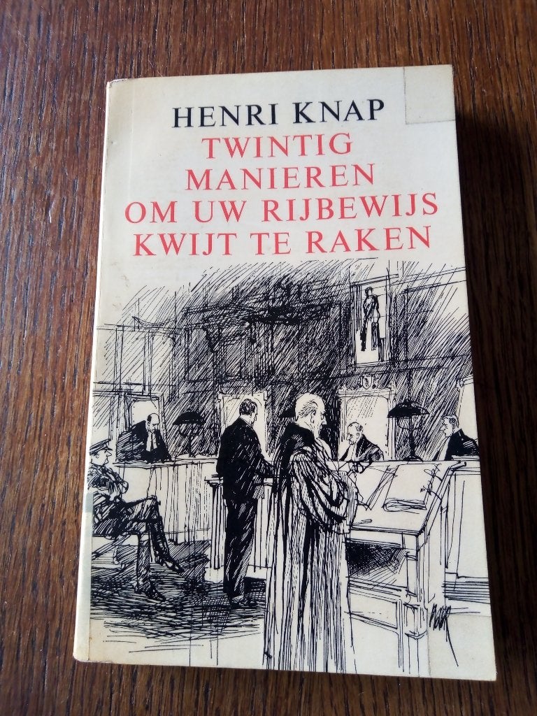 twintig manieren om uw rijbewijs kwijt te raken-henri knap, Ophalen of Verzenden, Gelezen, Henri knap