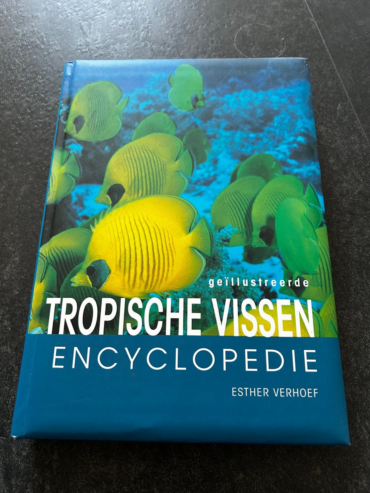 Tropische aquariumvissen encyclopedie - Esther Verhoef, Ophalen of Verzenden, Zo goed als nieuw, Vissen