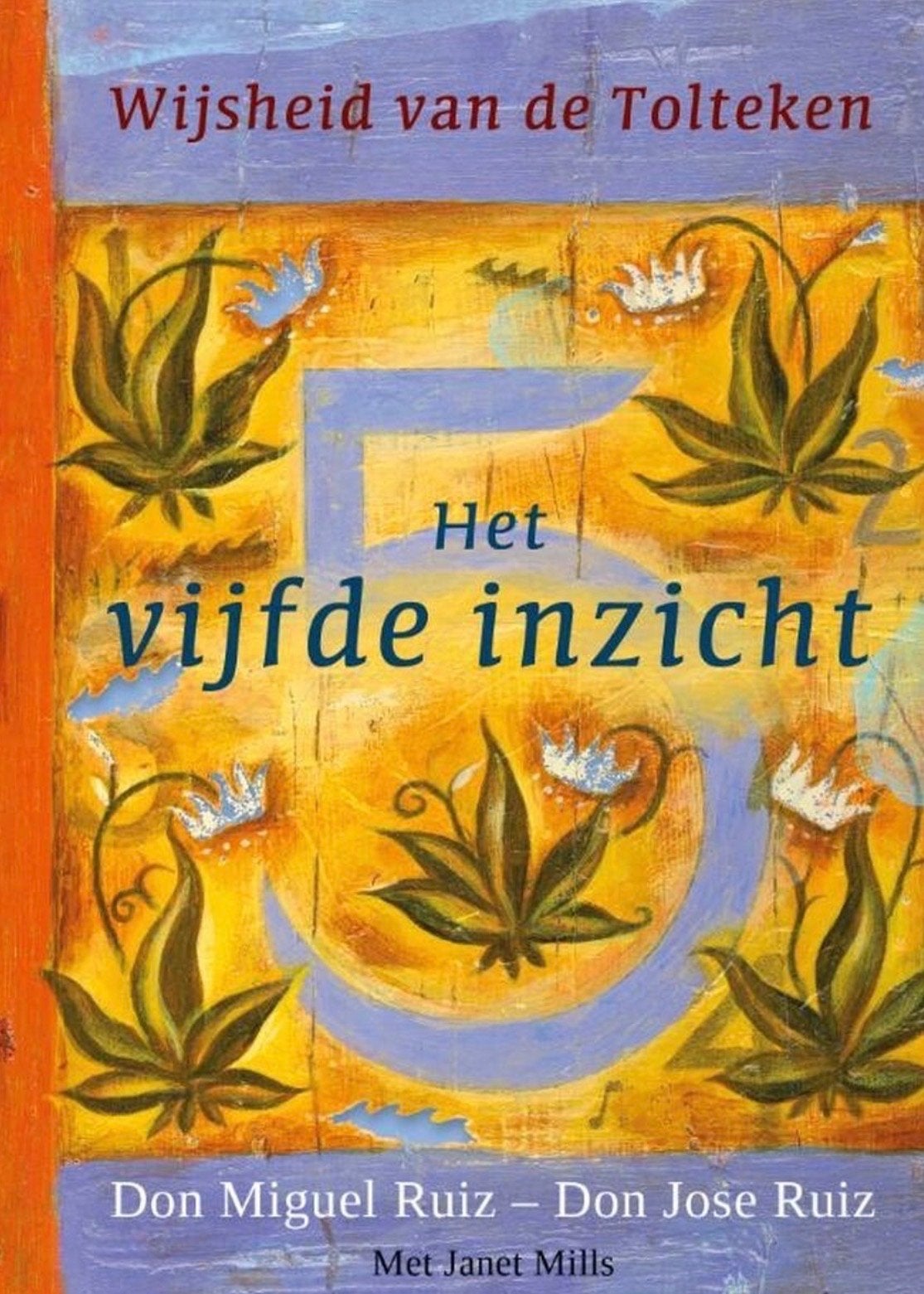 Het vijfde inzicht - Don Miguel Ruiz - NIEUWSTAAT, Ophalen of Verzenden, Zo goed als nieuw