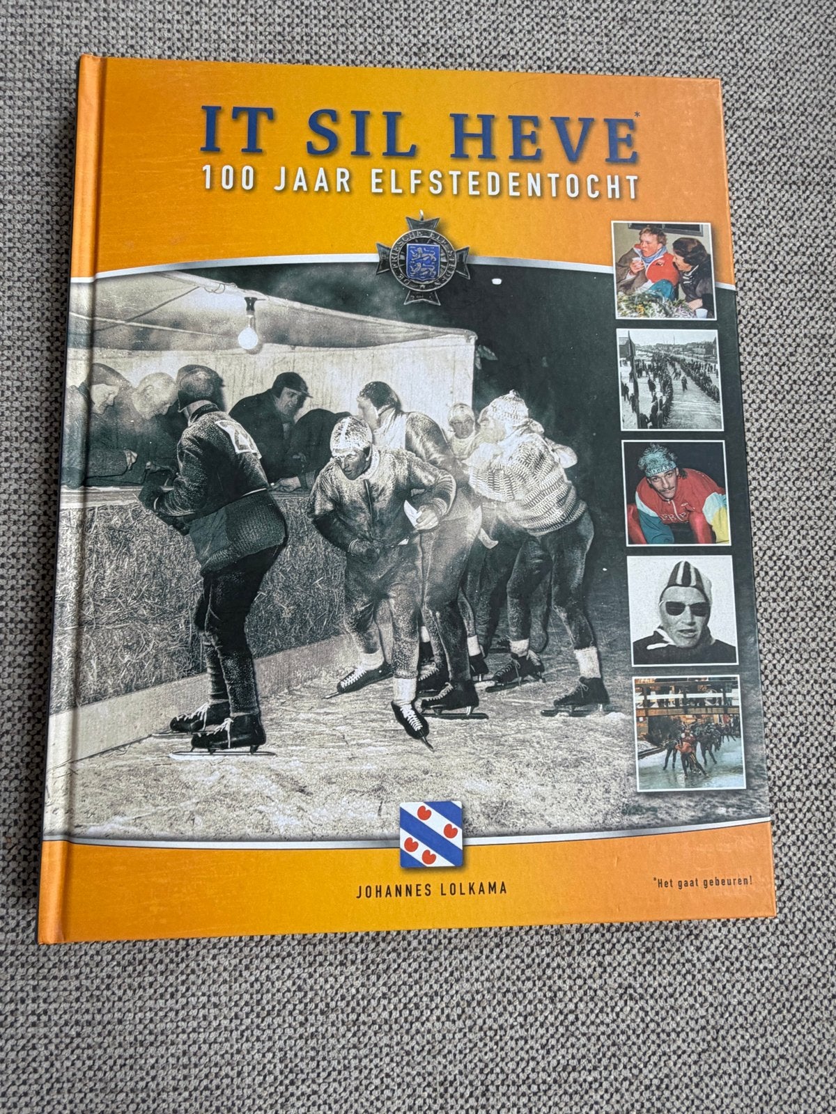 IT SIL HEVE: 100 Jaar Elfstedentocht - Johannes Lolkama, Boeken, Ophalen of Verzenden, Gelezen, Wintersport