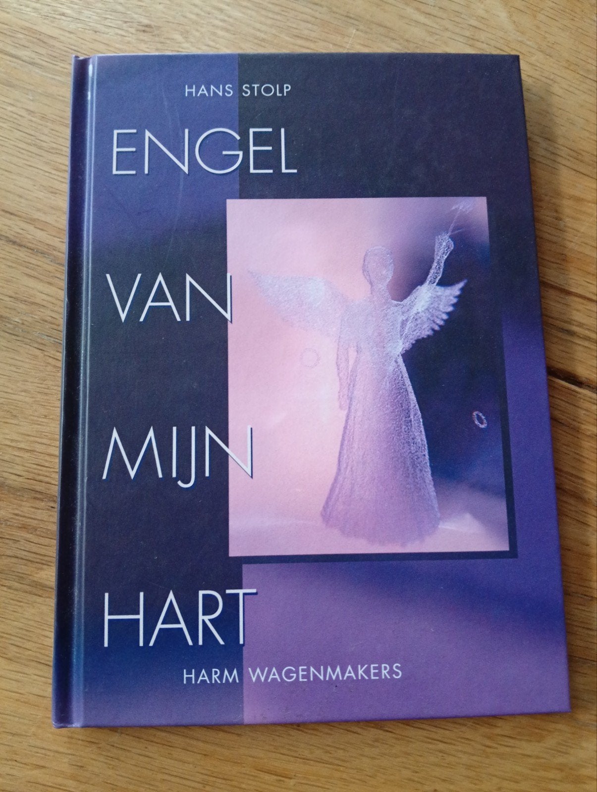 Engel van mijn hart - Hans Stolp, Boeken, Achtergrond en Informatie, Spiritualiteit algemeen, Hans Stolp, Harm Wagenmakers, Ophalen of Verzenden