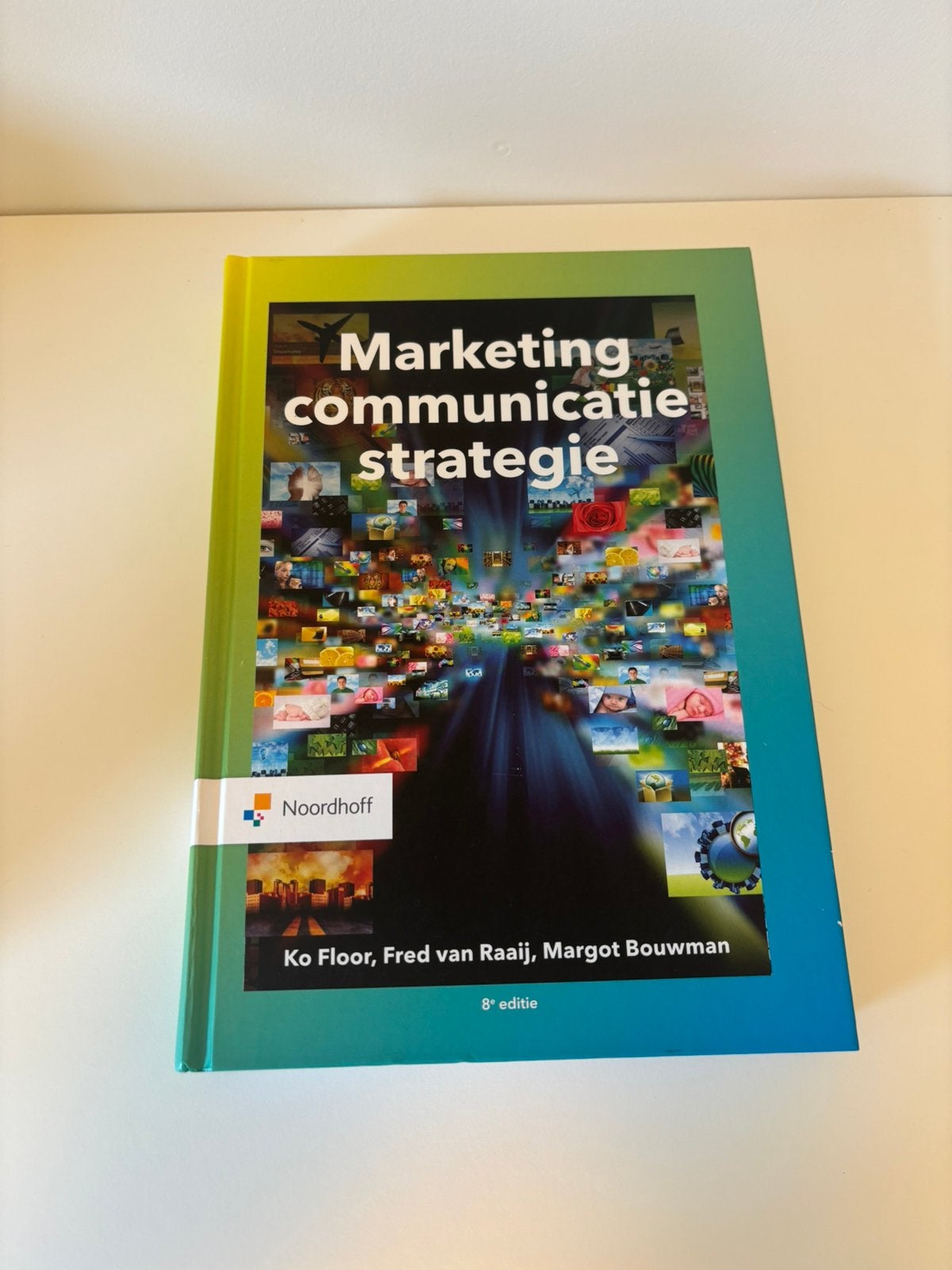 Marketing Communicatie Strategie, Ophalen of Verzenden, Zo goed als nieuw, Economie en Marketing