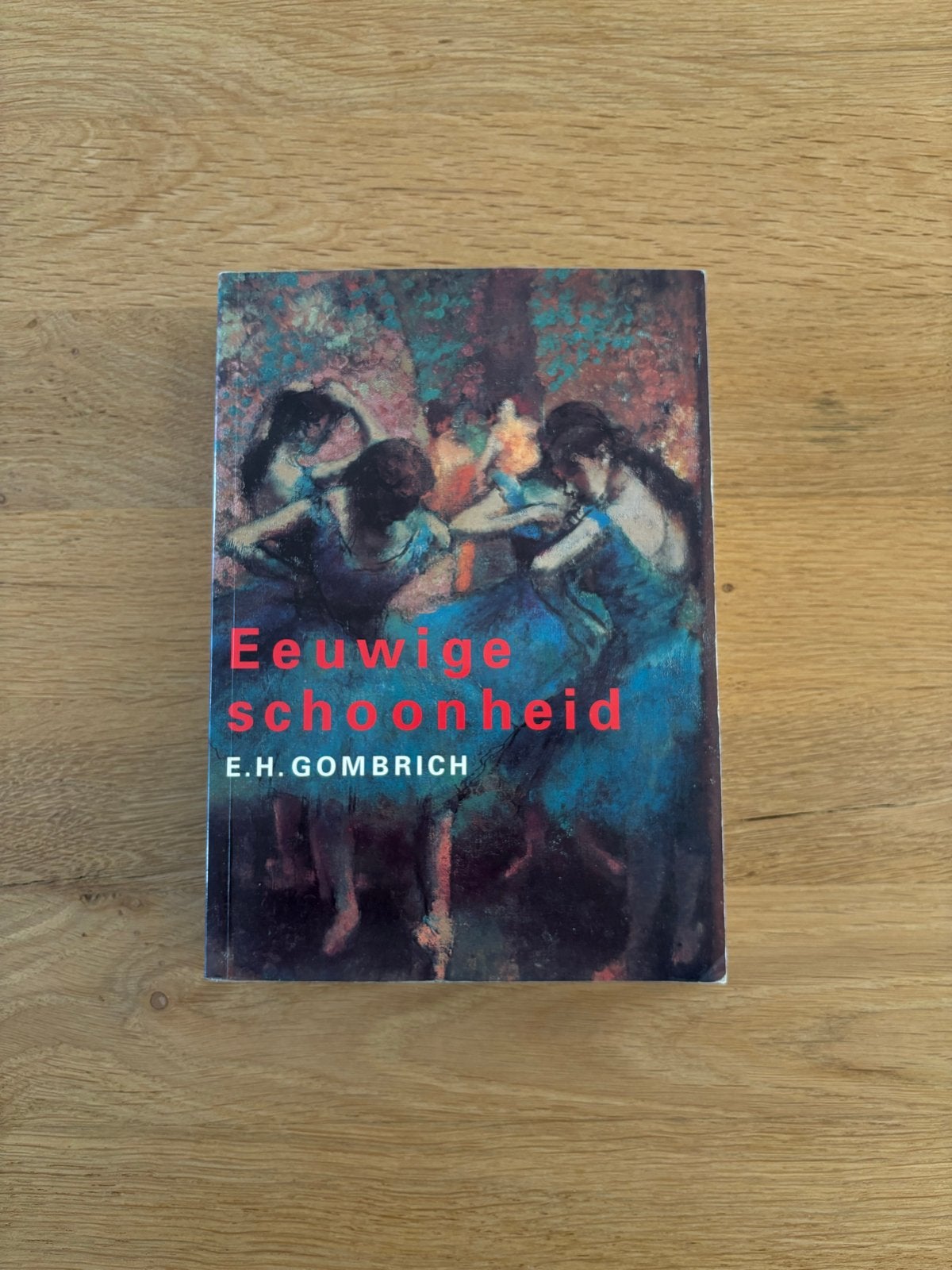Eeuwige schoonheid - E.H. Gombrich (Kunstgeschiedenis), Ophalen of Verzenden, Gelezen, Overige onderwerpen