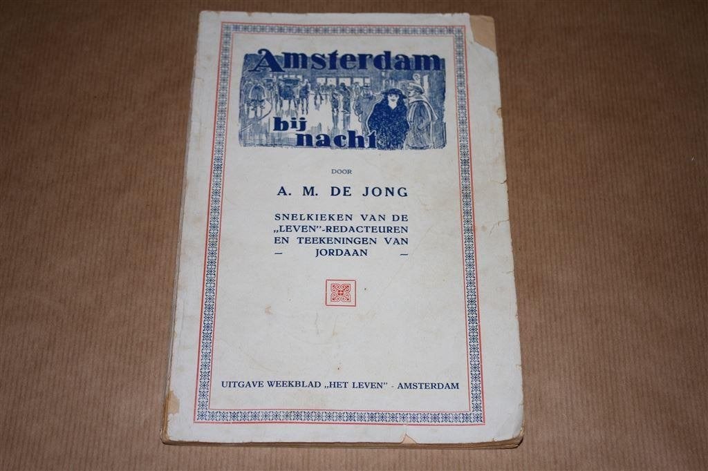 Amsterdam bij nacht. Oude uitgave 1925., Ophalen of Verzenden, Gelezen
