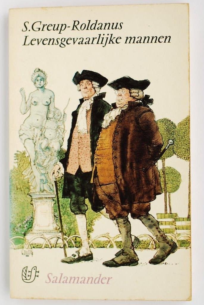 Levensgevaarlijke mannen S Greup-Roldanus (Salamander, 1969), Boeken, Verzenden, Zo goed als nieuw, S. Greup-Roldanus, Nederland