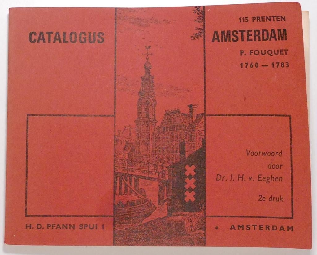 Catalogus 115 prenten Amsterdam - P. Fouquet, Verzenden, 17e en 18e eeuw, Gelezen
