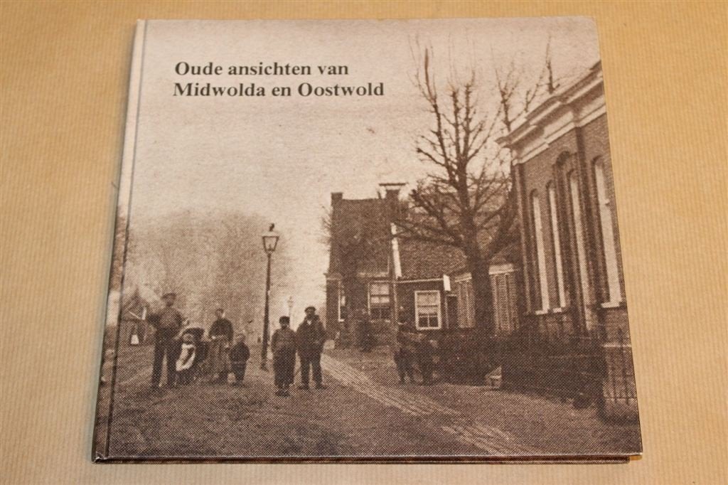 Midwolda & Oostwold — Oude Ansichten, Fotoboek, Boeken, Ophalen of Verzenden, Gelezen