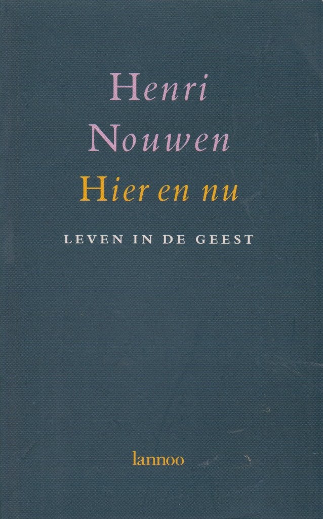 Henri Nouwen - Hier en nu, Boeken, Ophalen of Verzenden, Gelezen