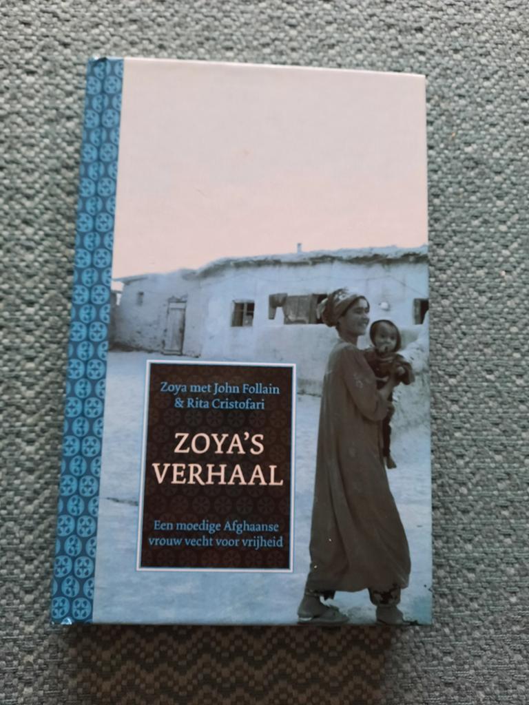 Zoya's Verhaal - Een moedige Afghaanse vrouw, Ophalen of Verzenden, Zo goed als nieuw, Zoya met John Follain & Rita Cristofari