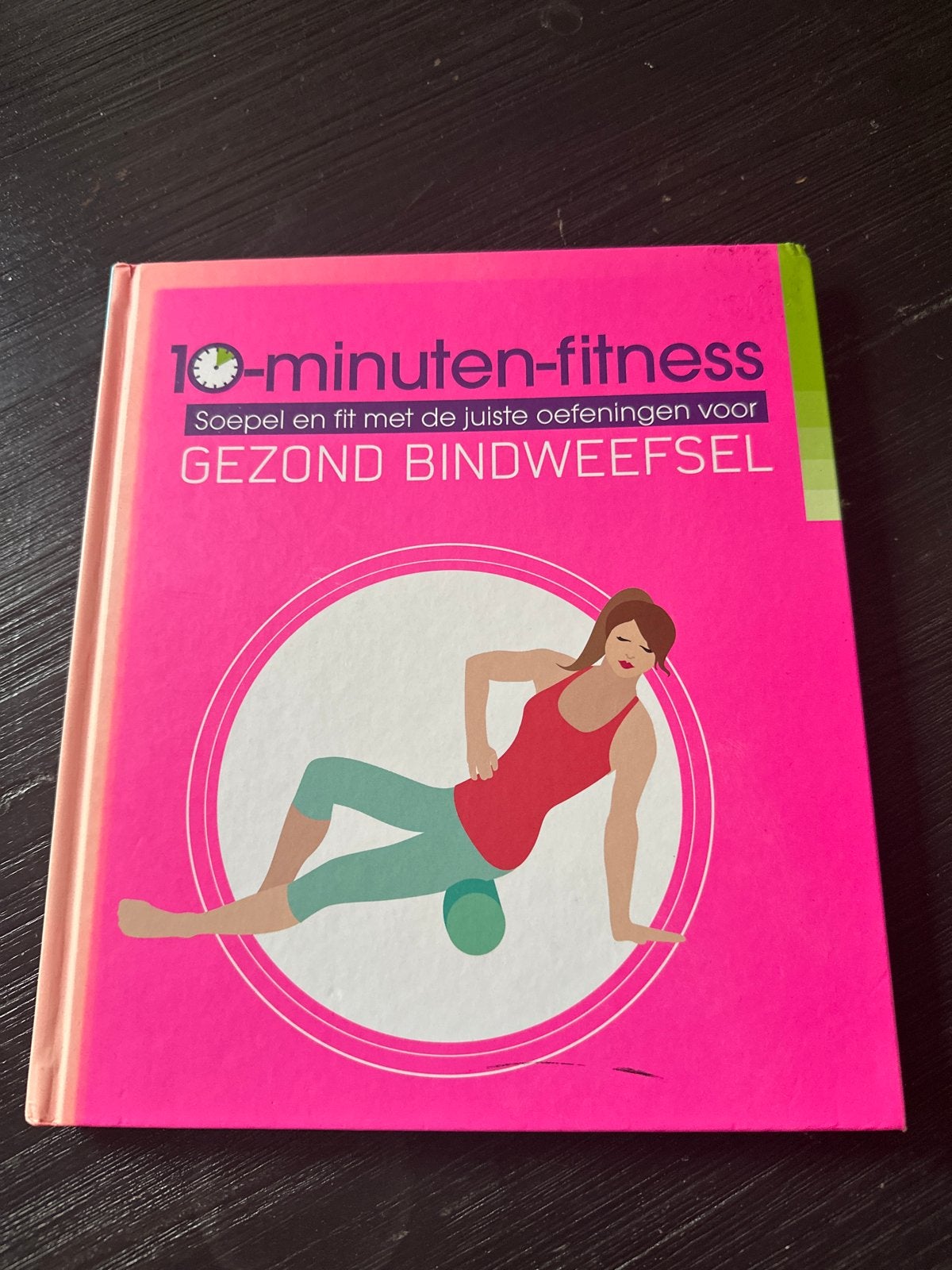 10-Minuten-Fitness: Gezond Bindweefsel Boek, Ophalen of Verzenden, Zo goed als nieuw, Armen, Overige typen