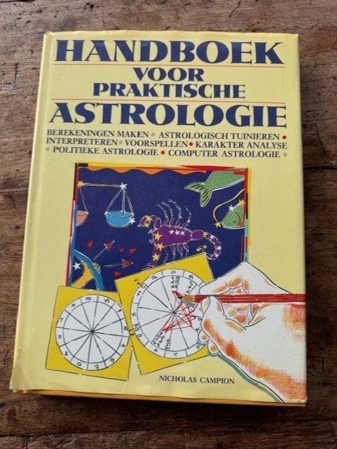 Handboek voor de praktische astrologie- Campion, Nicholas, Boeken, Ophalen of Verzenden, Gelezen, Campion, Nicholas