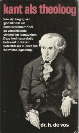 Dr H. de Vos : Kant als theoloog, Ophalen of Verzenden, Gelezen