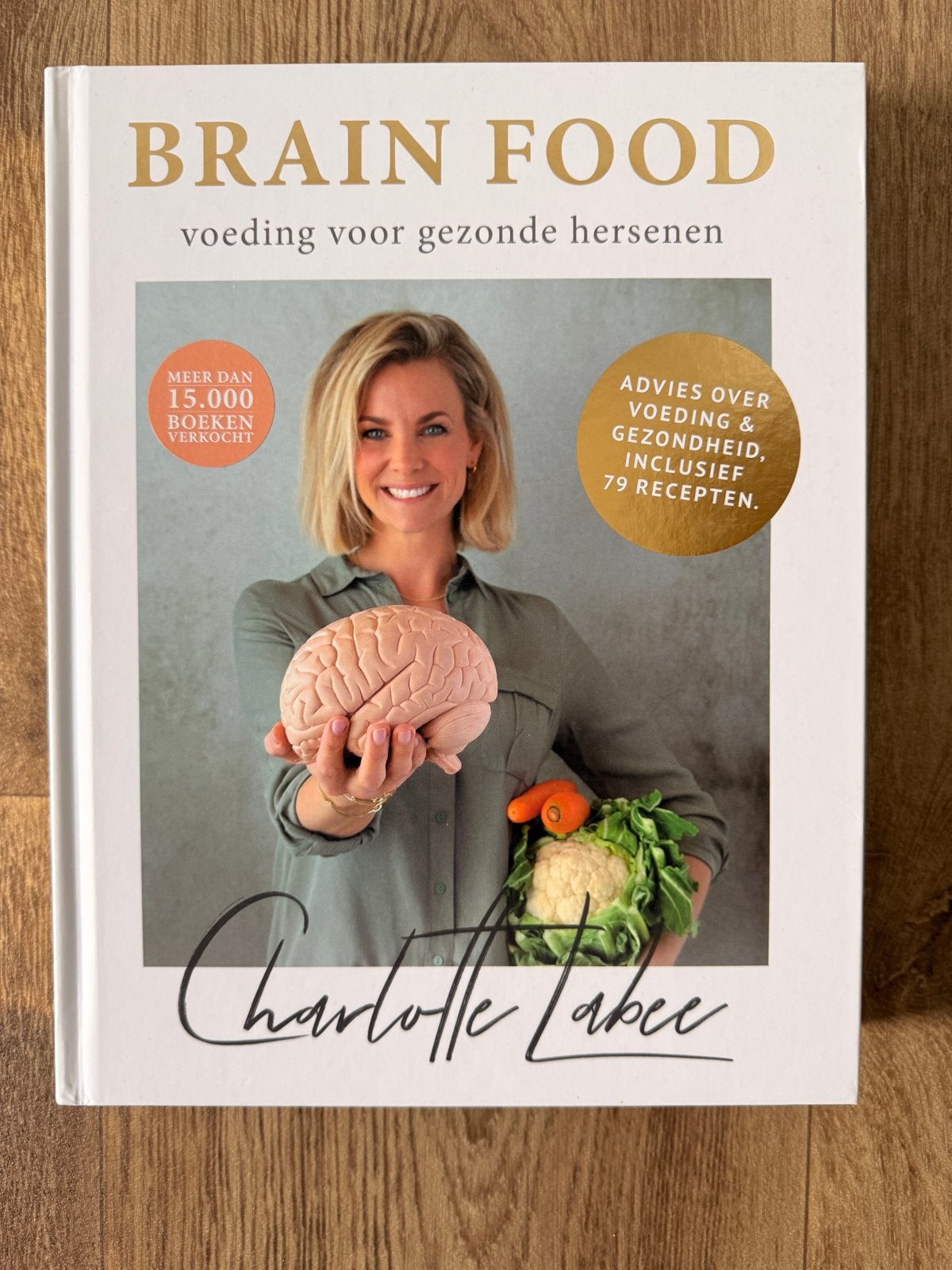 Brain Food: Voeding voor gezonde hersenen - Charlotte Labee, Ophalen of Verzenden, Nieuw, Dieet en Voeding
