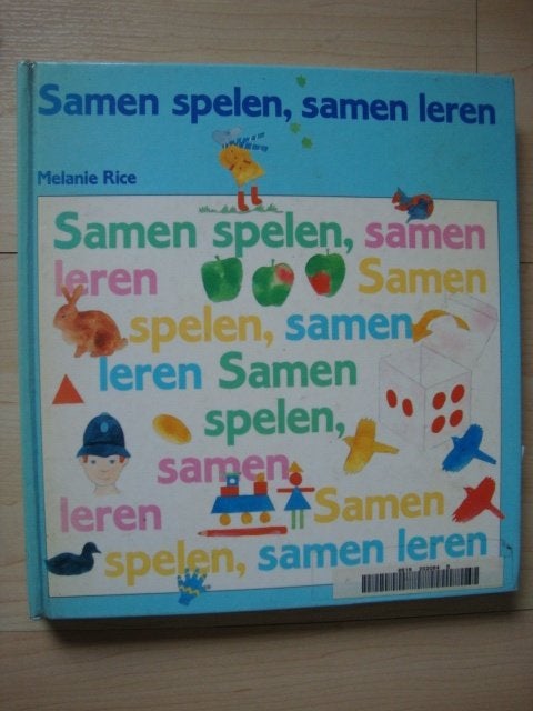 SAMEN SPELEN SAMEN LEREN door Melanie Rice, Boeken, Kinderboeken | Jeugd | onder 10 jaar, Ophalen of Verzenden, Gelezen, Fictie algemeen