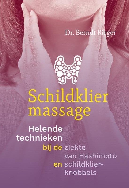 Berndt Rieger Schildkliermassage Helende technieken, Ophalen of Verzenden, Nieuw, Overige onderwerpen, Instructieboek