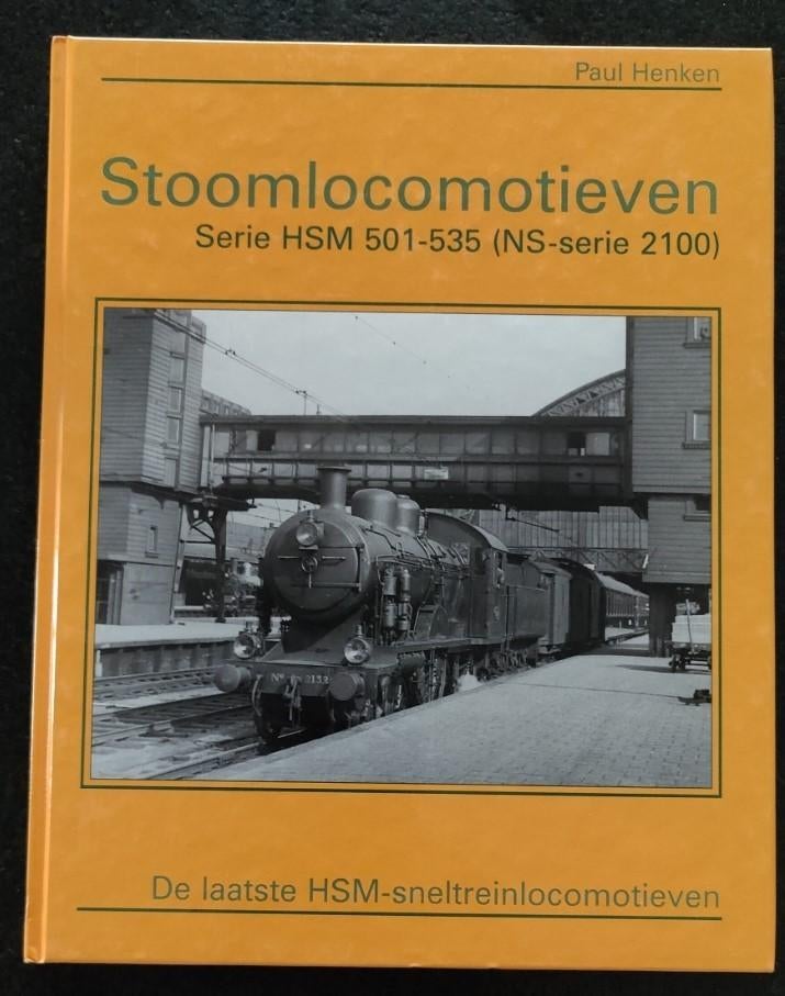 Boek: Stoomlocomotieven Serie HSM 501-535 (NS-serie 2100), Ophalen of Verzenden, Zo goed als nieuw, Trein