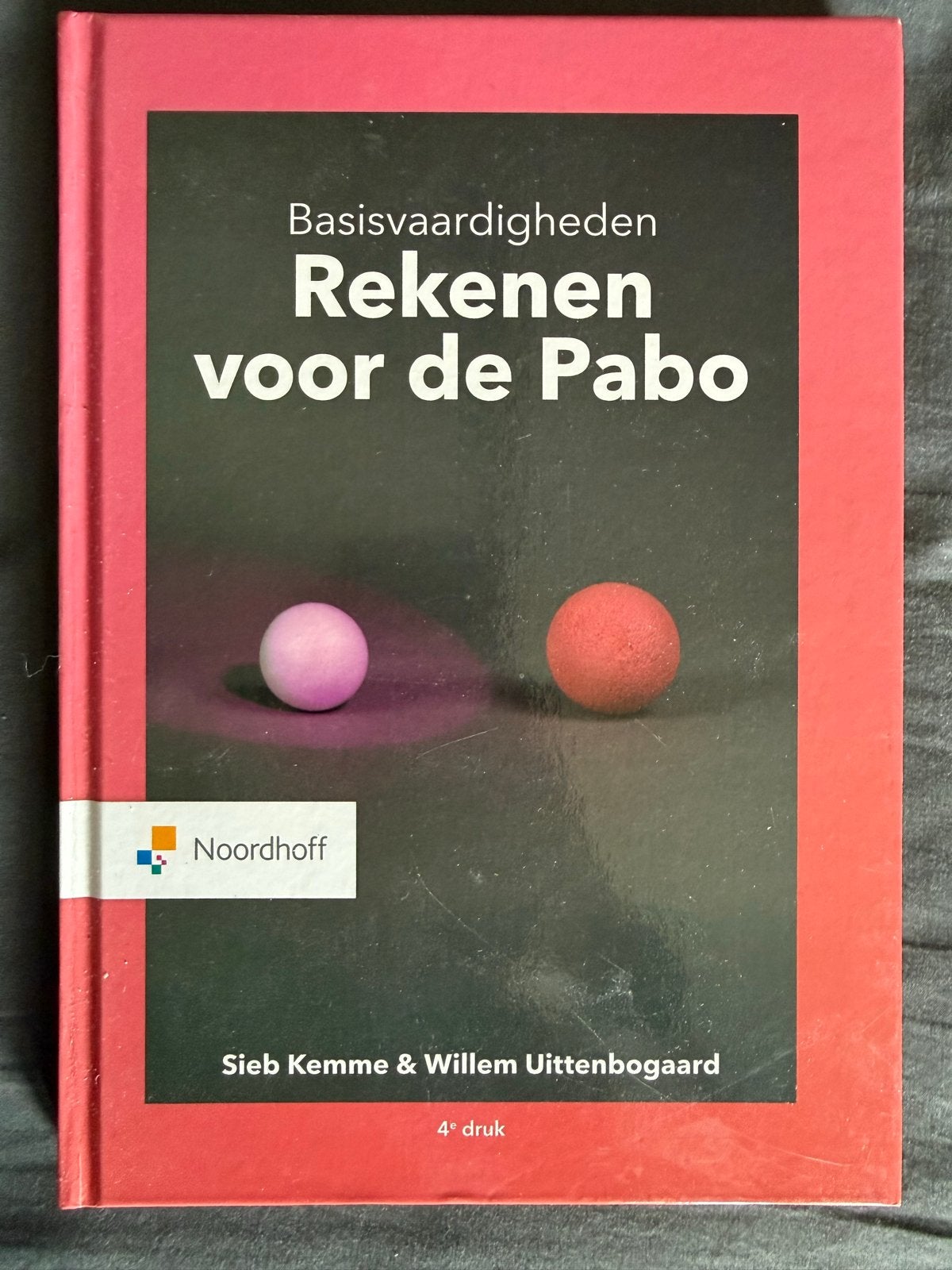 Basisvaardigheden Rekenen voor de Pabo - 4e druk, Ophalen of Verzenden, Gelezen, Overige niveaus, Wiskunde A