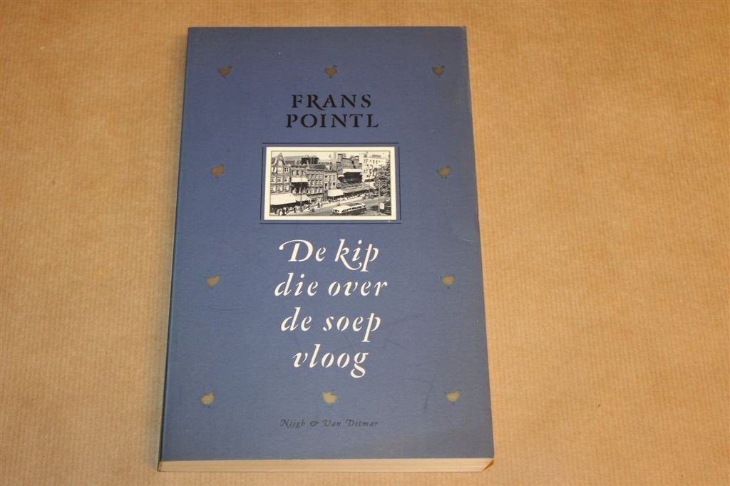 De Kip die over de Soep Vloog — Pointl, Verhalen 1990, Ophalen of Verzenden, Gelezen