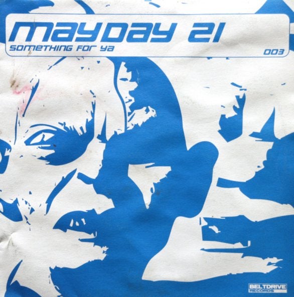 Mayday 21 – Something For Ya (230), Gebruikt, Hardcore, Inclusief binnenhoes, Ophalen of Verzenden